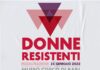 Bari, "Donne Resistenti 1936-1945": Si inaugura oggi la mostra sulla lotta antifascista al femminile